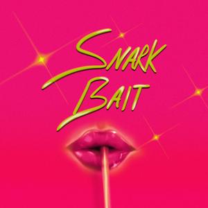 Listen to Snark Bait in the App