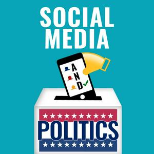 Listen to Social Media and Politics in the App