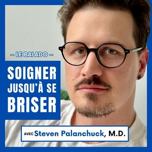 Soigner jusqu'à se briser