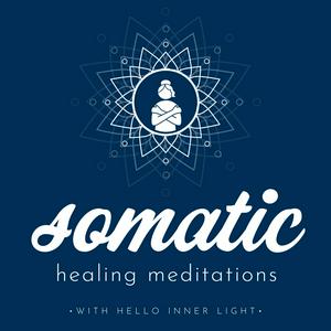 Listen to Somatic Healing Meditations in the App