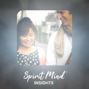 Listen to Spirit Mind Insights in the App