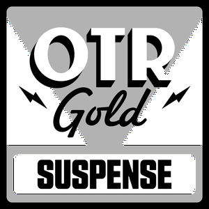 Listen to Suspense | Old Time Radio in the App