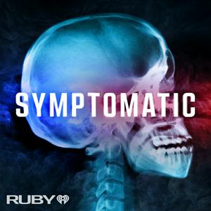 Listen to Symptomatic: A Medical Mystery Podcast in the App