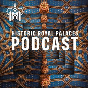 Listen to Historic Royal Palaces Podcast in the App