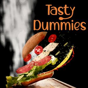 Tasty Dummies Podcast