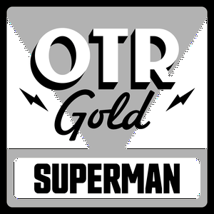 The Adventures of Superman | Old Time Radio