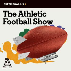 Listen to The Athletic Football Show: A show about the NFL in the App