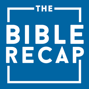 Listen to The Bible Recap in the App