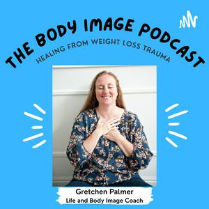The Body Image Podcast