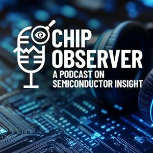 Listen to The Chip Observer in the App