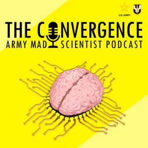 The Convergence - The Army's Mad Scientist Podcast