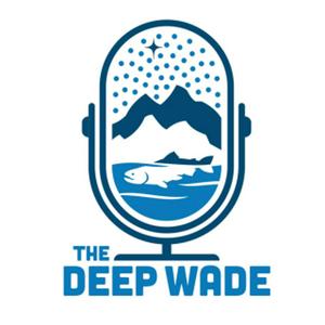 Listen to The Deep Wade Podcast in the App