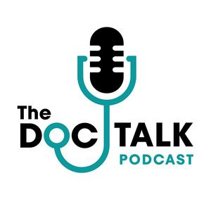 Listen to The Doc Talk Podcast in the App