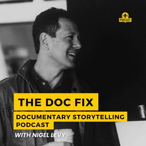 Listen to The DocFix Documentary Storytelling Podcast in the App