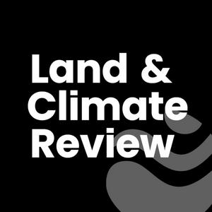 Listen to The Land & Climate Podcast in the App