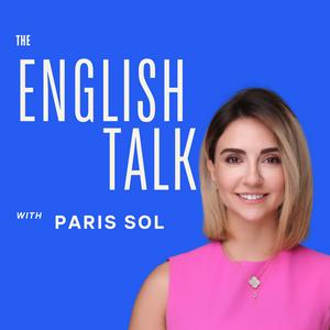 The English Talk with Paris Sol