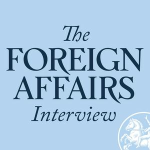 The Foreign Affairs Interview