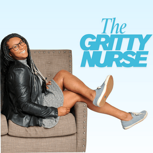 The Gritty Nurse