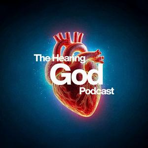 The Hearing God Podcast