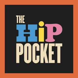 Listen to The Hip Pocket in the App