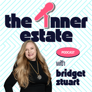 The INNER Estate with Bridget Ann Stuart