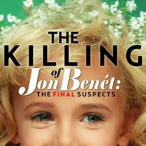 Listen to The Killing of JonBenet Ramsey in the App