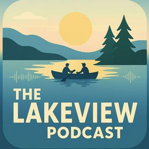 The Lakeview Podcast