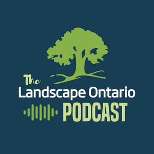 The Landscape Ontario Podcast