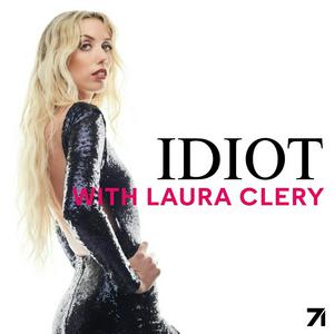 IDIOT with Laura Clery