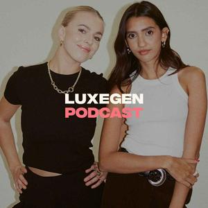 Listen to LuxeGen Podcast in the App