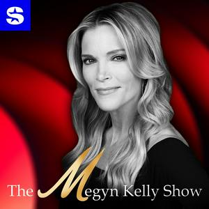 Listen to The Megyn Kelly Show in the App