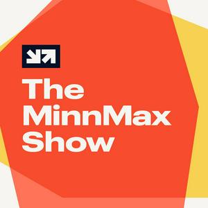 Listen to The MinnMax Show in the App