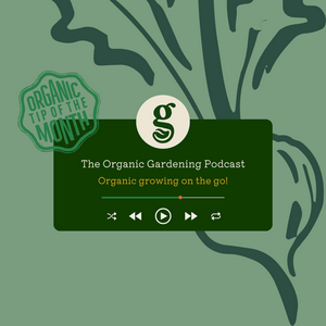 Listen to The Organic Gardening Podcast in the App