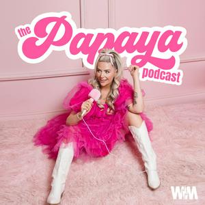 Listen to The Papaya Podcast in the App