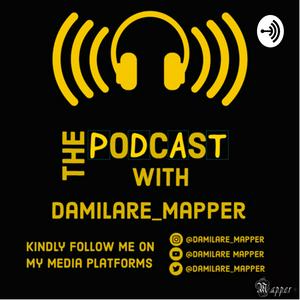 The Podcast With Damilare_Mapper