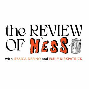 Listen to The Review of Mess in the App