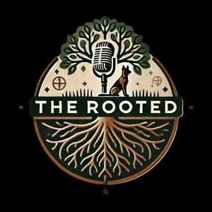 Listen to The Rooted Podcast in the App