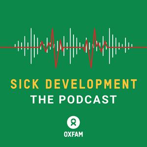The Sick Development Podcast