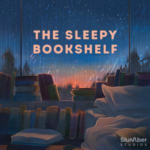 Listen to The Sleepy Bookshelf in the App