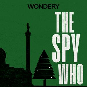 Listen to The Spy Who in the App