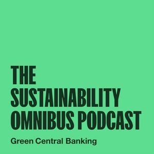 Listen to The Sustainability Omnibus Podcast in the App