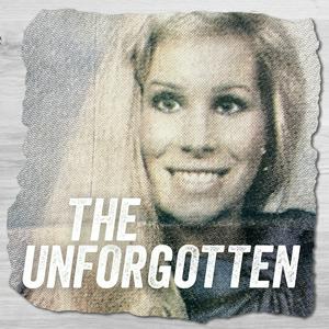 Listen to The Unforgotten: Unnatural Causes in the App