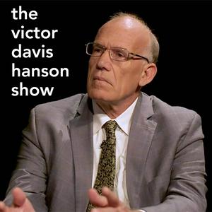 Listen to The Victor Davis Hanson Show in the App