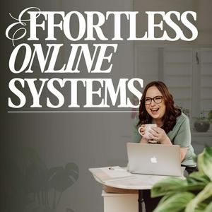 Effortless Online Systems