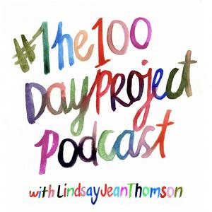 Listen to #The100DayProject Podcast with Lindsay Jean Thomson in the App