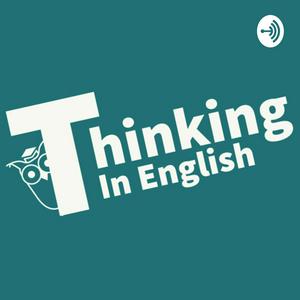 Listen to Thinking in English in the App