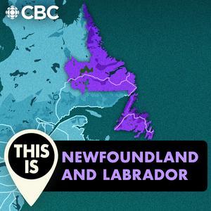 This is Newfoundland and Labrador