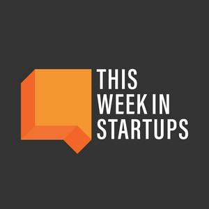 Listen to This Week in Startups in the App