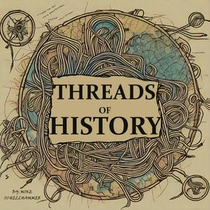 Threads of History