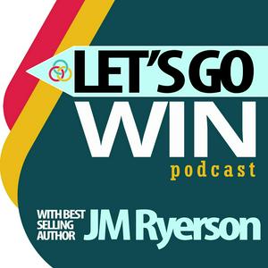 Let's Go Win Podcast